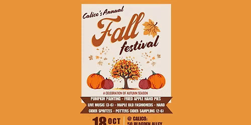 Calico's Annual FALL FESTIVAL (RAIN DATE!!)