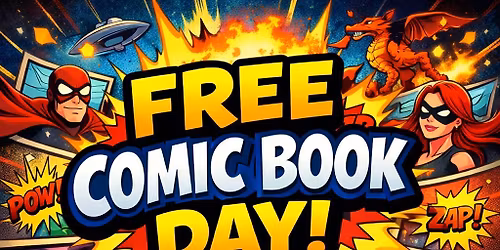 \ud83d\udd25\ud83d\udd25 Free Comic Book Day @ Monkey Paw Toys \ud83d\udd25\ud83d\udd25