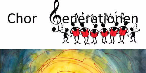 Konzert mit dem Chor GENERATIONEN