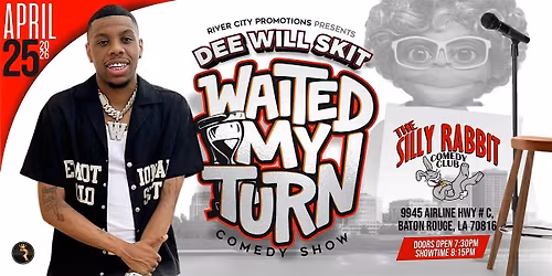 Silly Rabbit Comedy Club Presents Dee Will