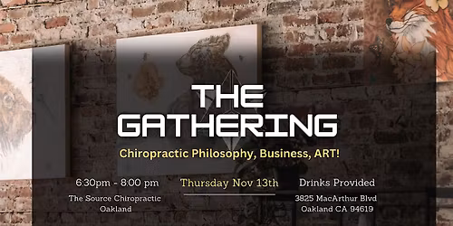 The Gathering: Chiropractic Business, Philosophy, Art