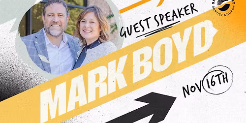 Guest Speaker- Mark Boyd