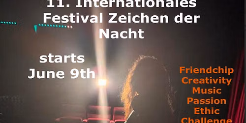 Day 1 : 11th Internationales Festival Zeichen der Nacht 