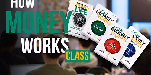 How Money Works Class
