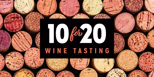 10 for $20 Tasting Wine on High-June