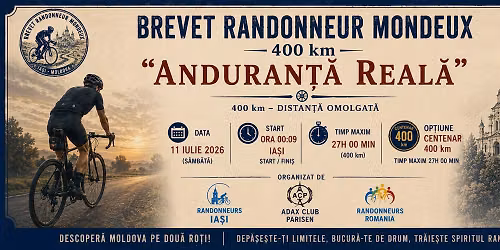 Ia\u0219i - Brevet 400 km - \u201dAnduan\u021b\u0103 real\u0103\u201d
