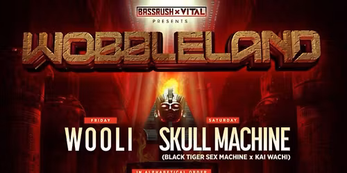 Wobbleland - 2 Day Pass at San Jose Convention Center