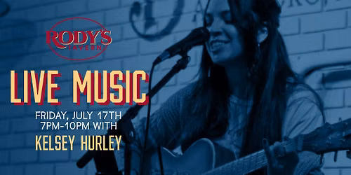 Kelsey Hurley at Rody's Tavern! 