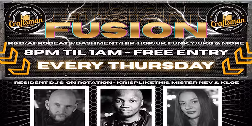 FUSION - EVERY THURSDAY - R&B \/ AFROBEATS \/ HIP HOP \/ UK FUNK & MORE