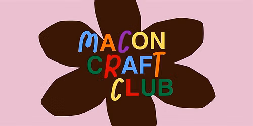 Crafty Queens - Macon Craft Club