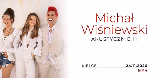 KIELCE | MICHA\u0141 WI\u015aNIEWSKI AKUSTYCZNIE III
