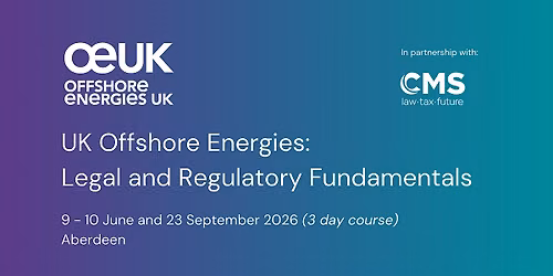 UK Offshore Energies: Legal and Regulatory Fundamentals