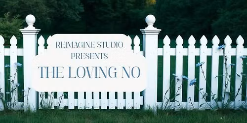 The LOVING No: Teachings on Boundaries