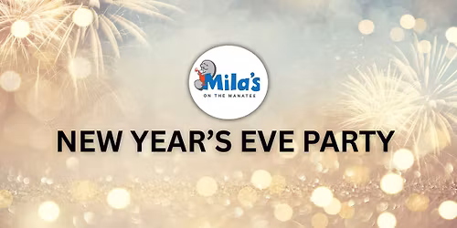 New Year's Eve at Mila's on the Manatee