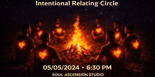 The Conscious Masculine- Intentional Relating Circle