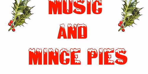 Music and Mince Pies 