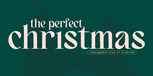 Christmas Musical - "The Perfect Christmas"
