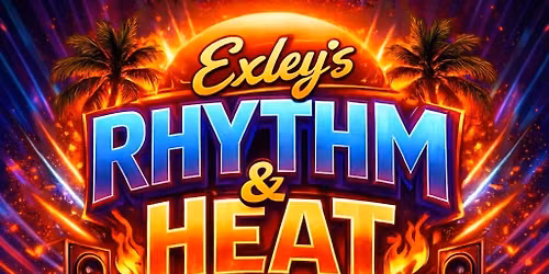 Exleys Rhythm & Heat Festival.