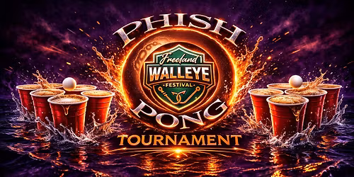 2026 Freeland Walleye Festival Phish Pong Tournament