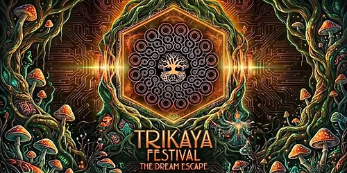 TRIKAYA Festival 2026 - The Dream Escape
