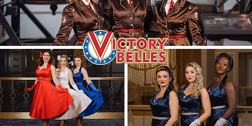 Victory Belles at Manship Theatre - Shaw Center for the Arts