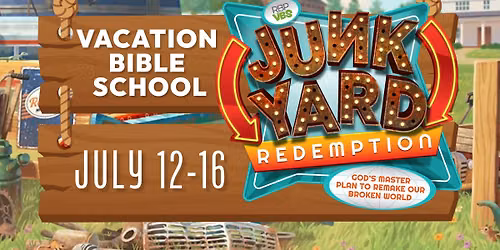 Junkyard Redemption Vacation Bible School
