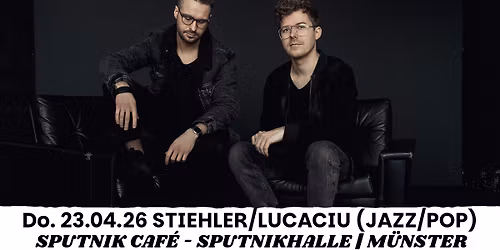 DUO STIEHLER \/ LUCACIU -> M\u00dcNSTER