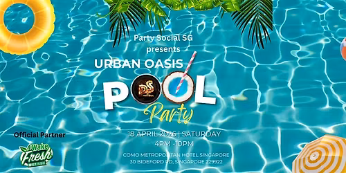 Party Social presents Urban Oasis Pool Party