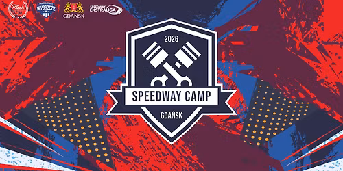 GDAN\u0301SK SPEEDWAY CAMP 2026
