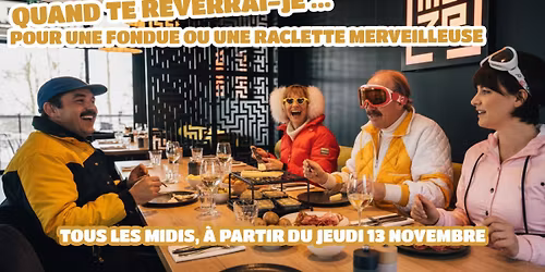 FONDUE ET RACLETTE DU MAZE - 13\/11\/25