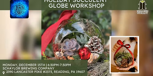 Holiday Succulent Globe Workshop at Schaylor Brewing Company