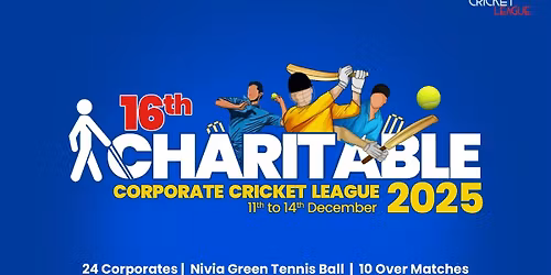 16th Charitable Corporate Cricket League 2025