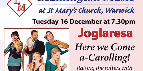Joglaresa in Warwick | Tuesday 16 December