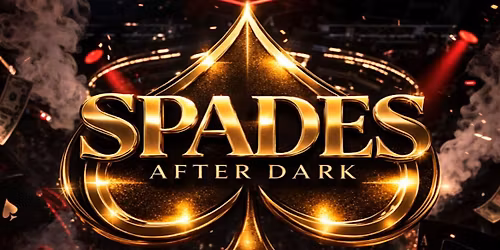 SPADES AFTER DARK