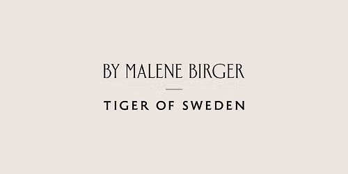 By Malene Birger I Tiger of Sweden \u2014 Sample Sale