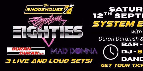 System Eighties - Triple 80s Night at The Rhodehouse!