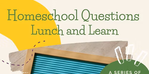 Homeschool Lunch and Learn - How do I reset for the new year?