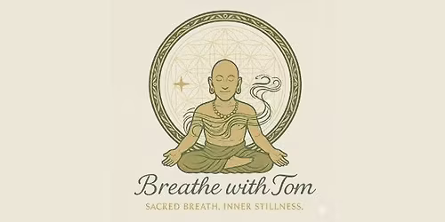 Breathe with Tom