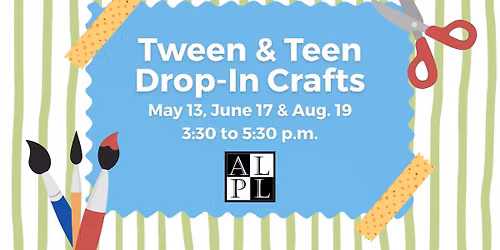 Tween and Teen Drop-in Crafts