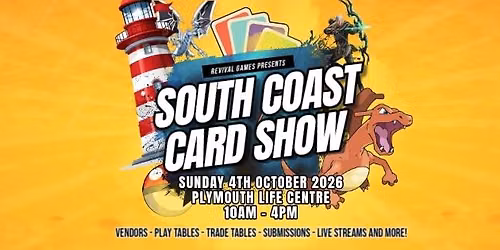 SOUTH COAST CARD SHOW 4TH OCTOBER 2026