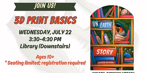 3D Print Basics @ DFS Library