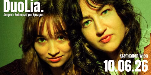 DuoLia. Konzert - Support: Rebecca Lynn Sprague