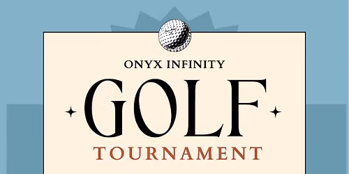Onyx Infinity Golf Classic