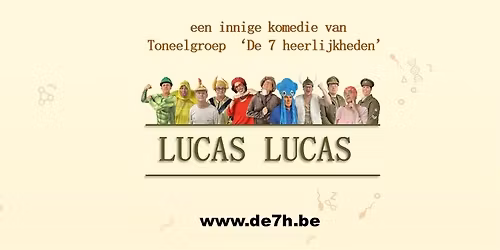 Een innige komedie: LUCAS LUCAS