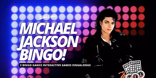 Michael Jackson Bingo Nottingham 2026: (October 31)