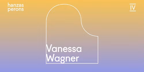 Vanessa Wagner. Gl\u0101ss ar Bahu un Sat\u012b sarun\u0101jas Hanzas peron\u0101