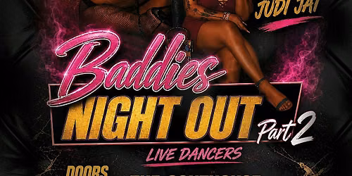 Baddies Night Out Part 2