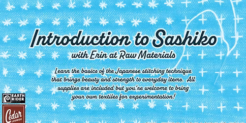 Crafternoon with Erin from Raw Materials: Intro to Japanese Shashiko