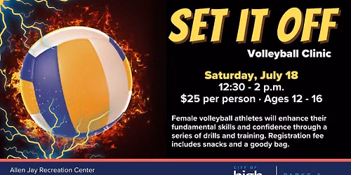 Set it Off Volleyball Clinic at Allen Jay Recreation Center