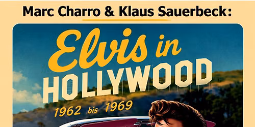 Elvis in Hollywood Teil 2 - 1962-1969